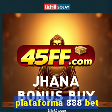 plataforma 888 bet